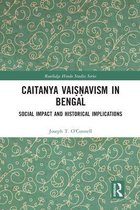 Routledge Hindu Studies Series- Caitanya Vaiṣṇavism in Bengal