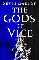 The Vengeance Trilogy-The Gods of Vice