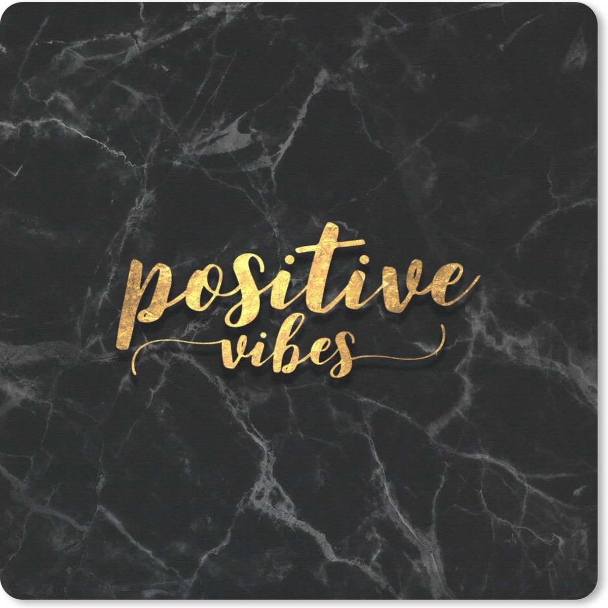 Muismat 20x20 cm - Mousepad Quote - Positief - Goud - Marmer print - Muismatten