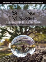 Contemporary Perspectives on Leadership Learning - Shifting the Mindset
