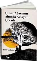 Çınar Ağacının Altında Ağlayan Çocuk