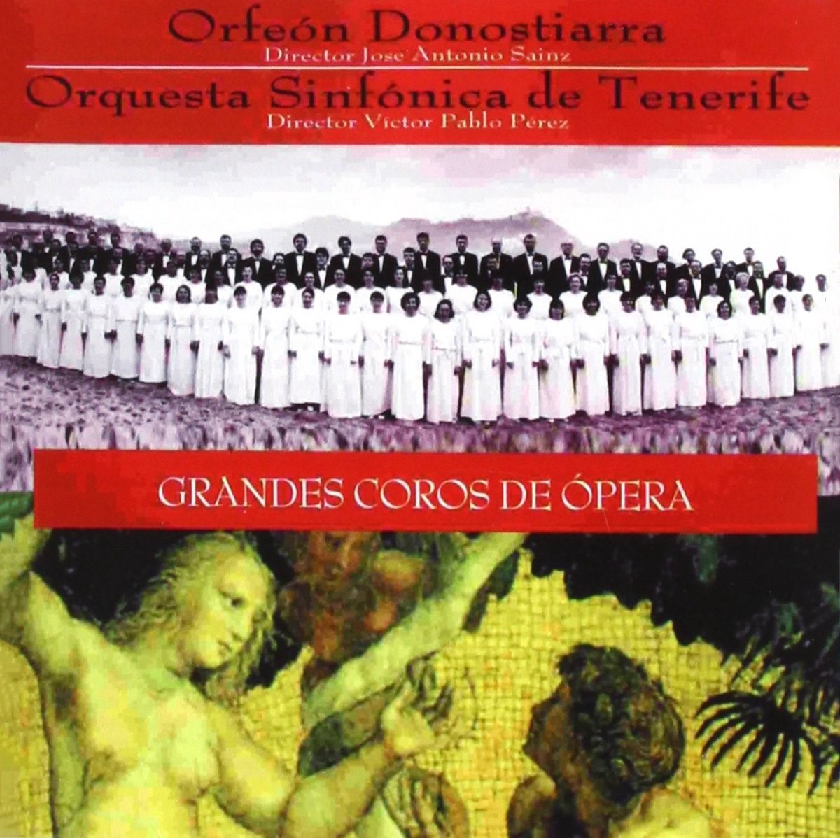 Orquesta Sinfon Orfeon Donostiarra - Grandes Coros De Opera (CD)