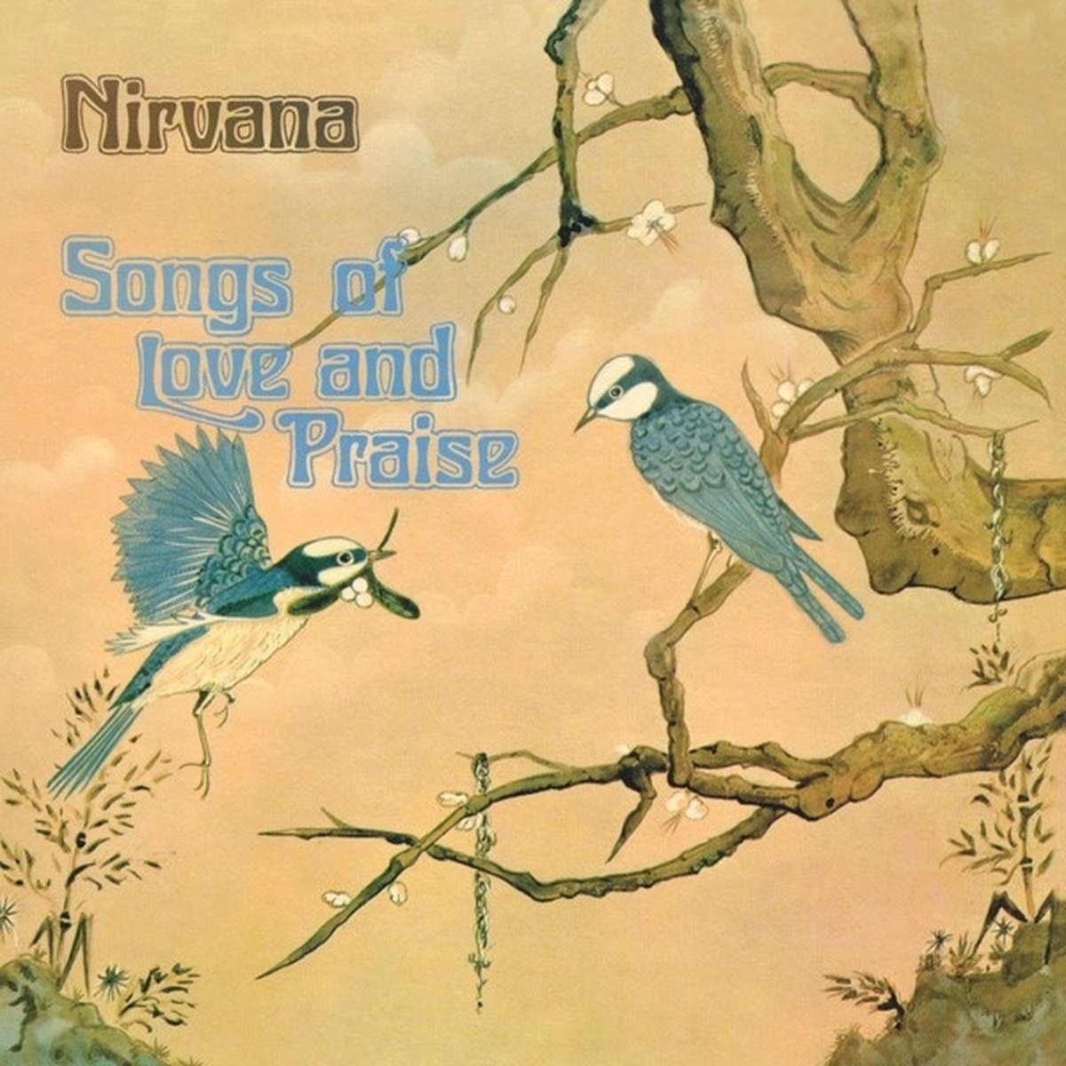 NIRVANA - SONGS OF LOVE AND PRAISE