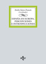 Derecho - Biblioteca Universitaria de Editorial Tecnos - España en Europa. Percepciones e introspecciones