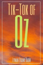 Tik-Tok of Oz (Annotated)