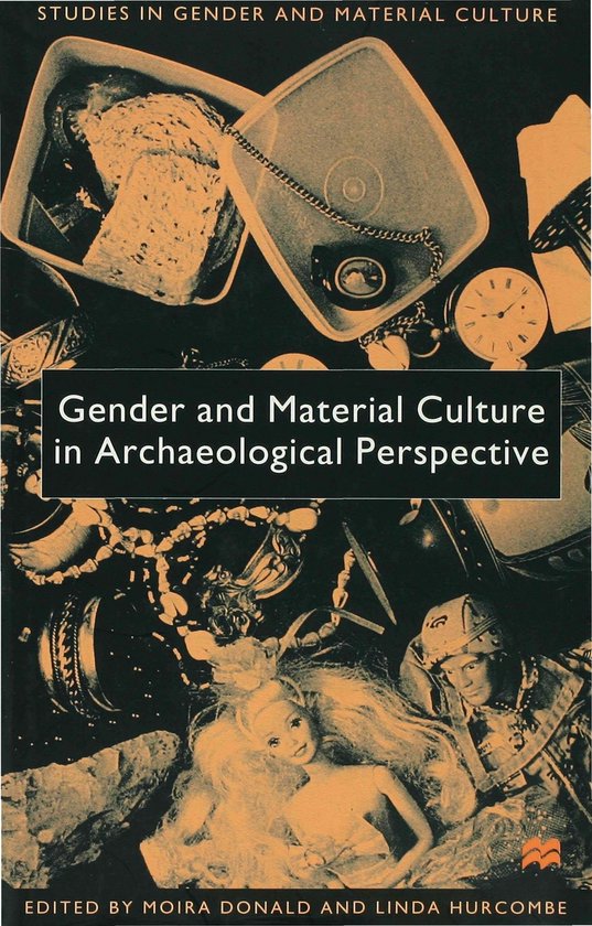 Studies in Gender and Material Culture Gender and Material Culture in Archaeological...