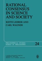 Philosophical Studies Series- Rational Consensus in Science and Society