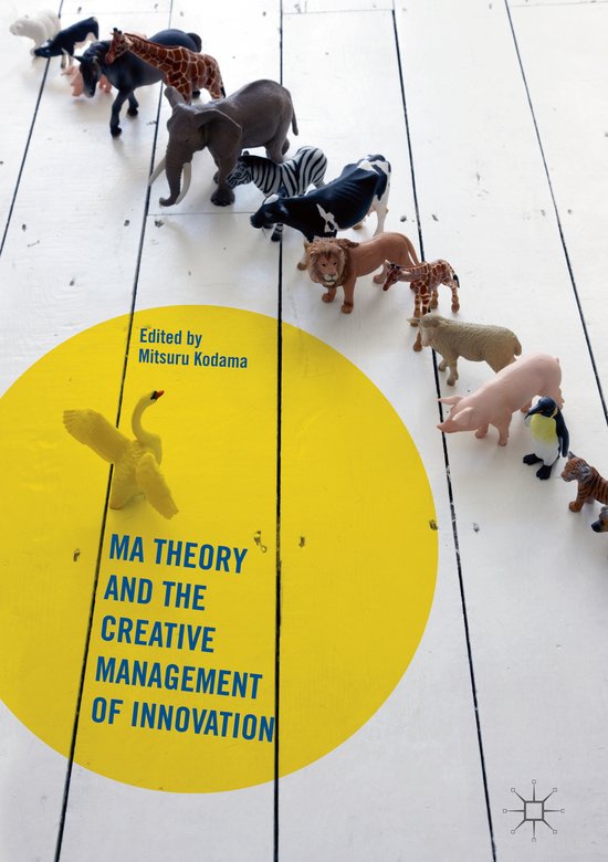Ma Theory and the Creative Management of Innovation - cover