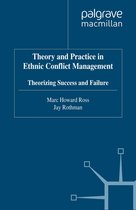 Ethnic and Intercommunity Conflict- Theory and Practice in Ethnic Conflict Management