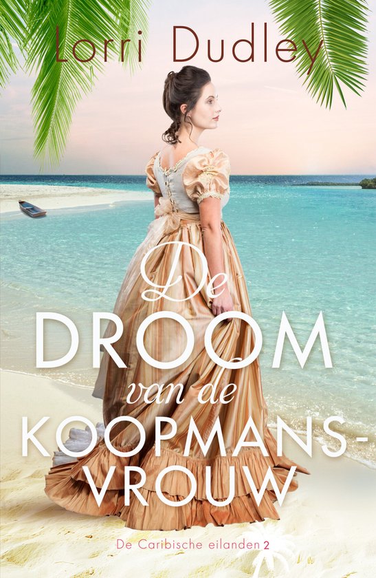 De Caribische eilanden 2 - De droom van de koopmansvrouw - cover