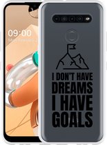 LG K41S Hoesje Goals are for Men - Designed by Cazy