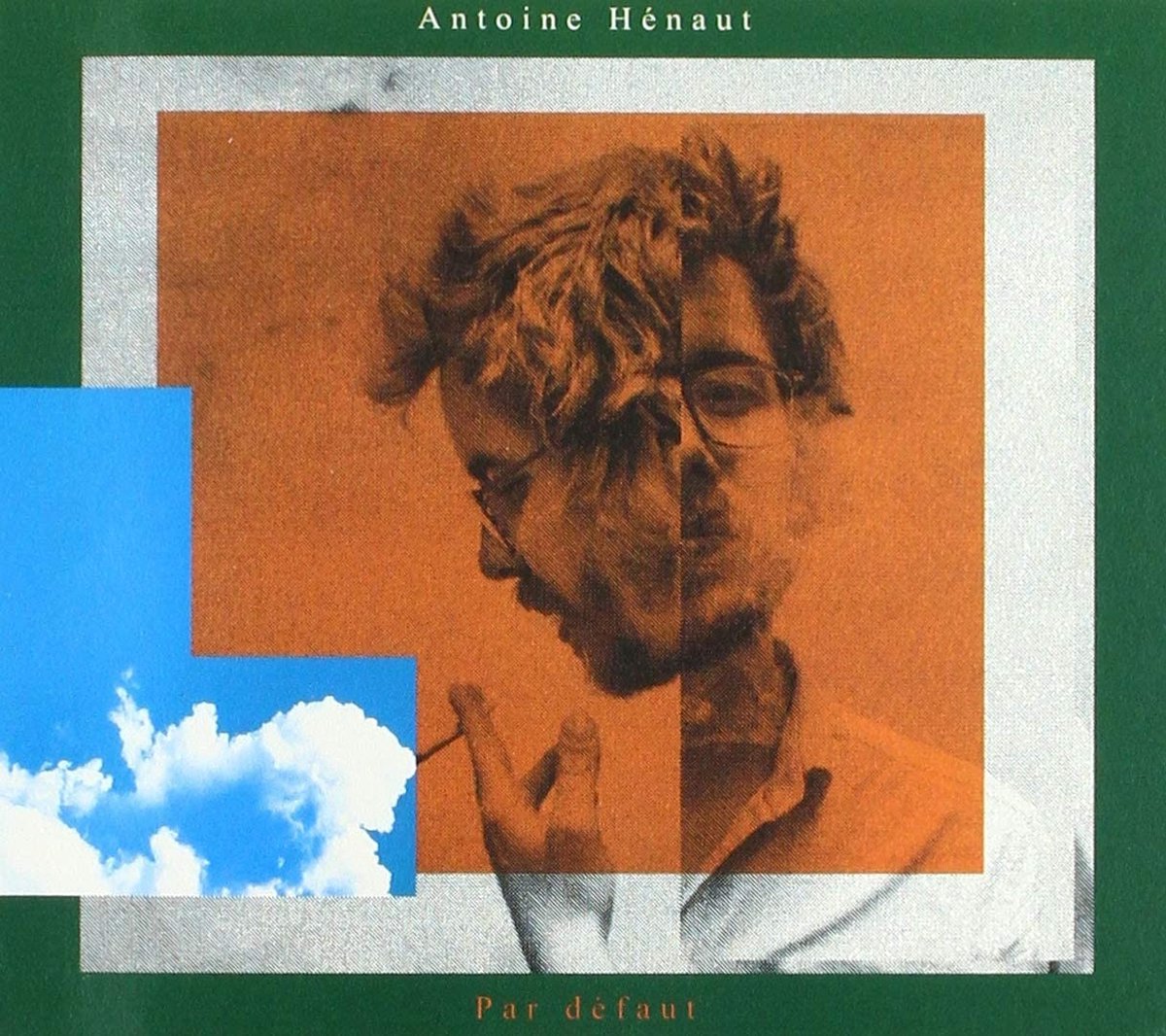 Antoine Hénaut - Par Défaut (CD)