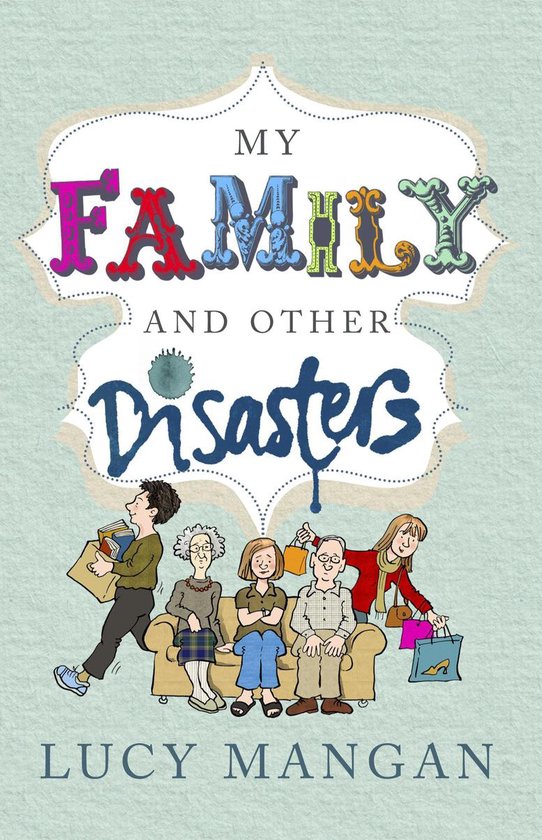 My Family and Other Disasters - cover
