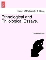 Ethnological and Philological Essays.