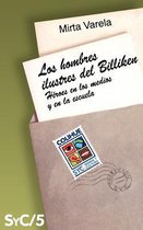 Hombres Ilustres Del Billiken, Los