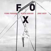Pierre Perchaud & Nicolas Moreaux - Fox (CD)