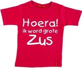 T-shirt |  Hoera! ik word grote zus| roze | maat 110/116