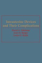 Intrauterine Devices and Their Complications