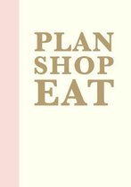 Plan Shop Eat