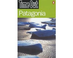 Time Out Guide to Patagonia