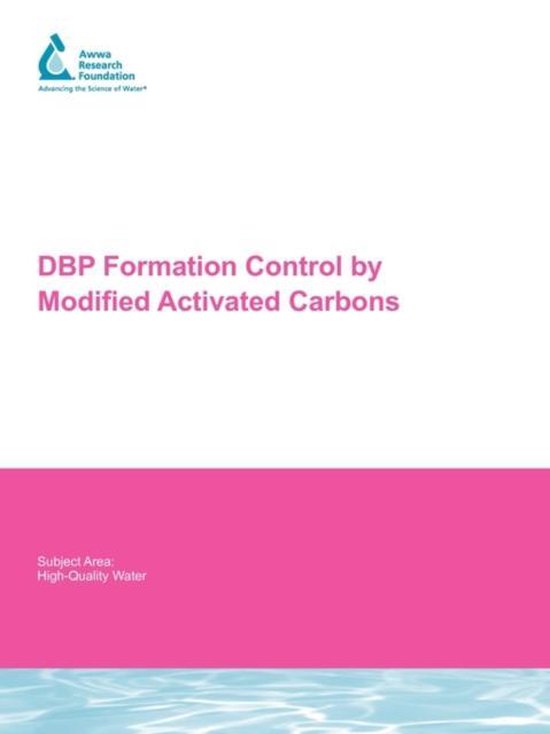 DBP Formation Control by Modified Activated Carbons, T. Karanfil ...