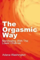 The Orgasmic Way