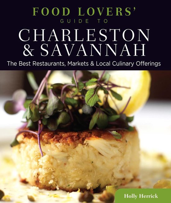 Food Lovers' Series - Food Lovers' Guide to® Charleston & S ... - cover