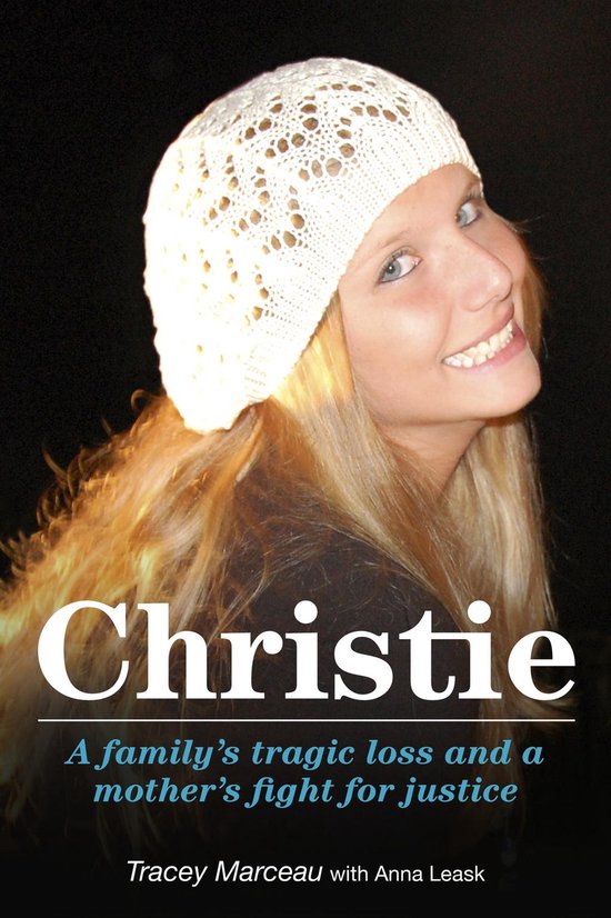 Christie: A Family's Tragic Loss and a Mother's Fight for Ju ... - cover
