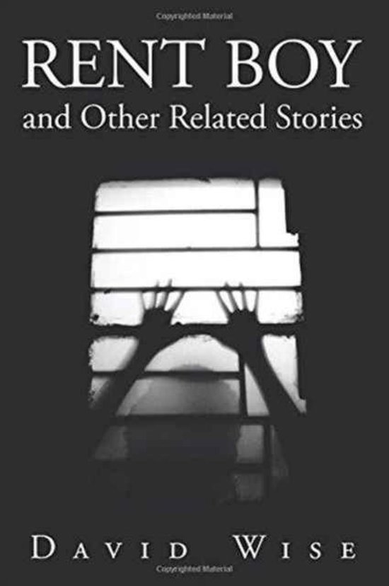 Rent Boy and Other Related Stories, David Wise 9781524596927 Boeken