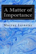 A Matter of Importance