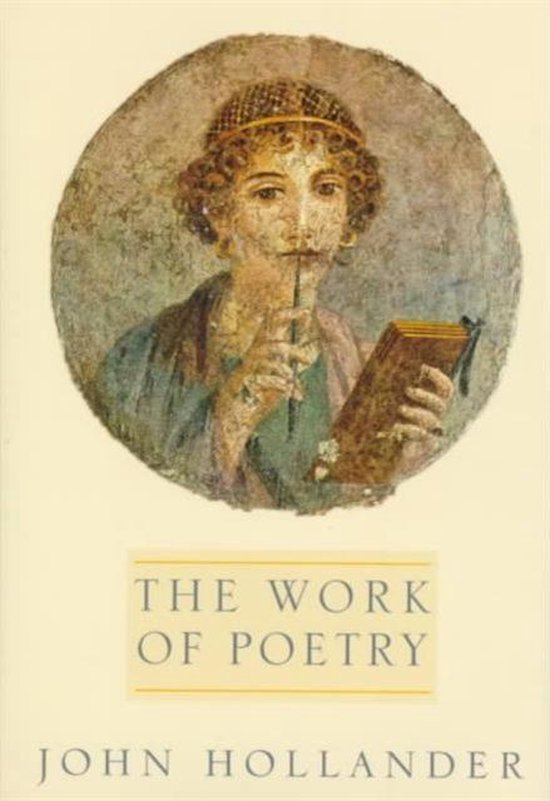 Boekomslag met een medaillon van een Romeinse vrouw met een boek en een griffel. De titel is 'The Work of Poetry' door John Hollander.