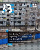 A+BE Architecture and the Built Environment  -   Residents’ Perceptions of Impending Forced Relocation in Urban China