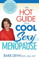 The Hot Guide to a Cool Sexy Menopause