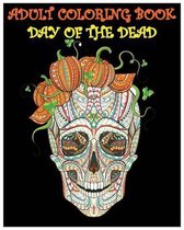 Adult Coloring Book Day of the Dead