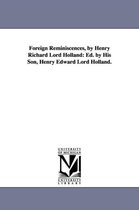 Foreign Reminiscences, by Henry Richard Lord Holland