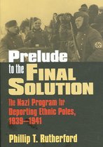 Prelude to the Final Solution