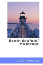 Annuaire de La Soci T Philotechnique