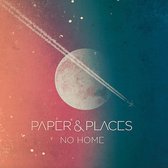 Paper & Places - No Home (CD)