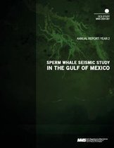 Sperm Whale Seismic Study in the Gulf of Mexico
