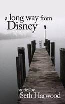 A Long Way from Disney