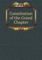 Constitution of the Grand Chapter