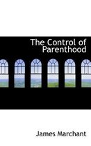 The Control of Parenthood