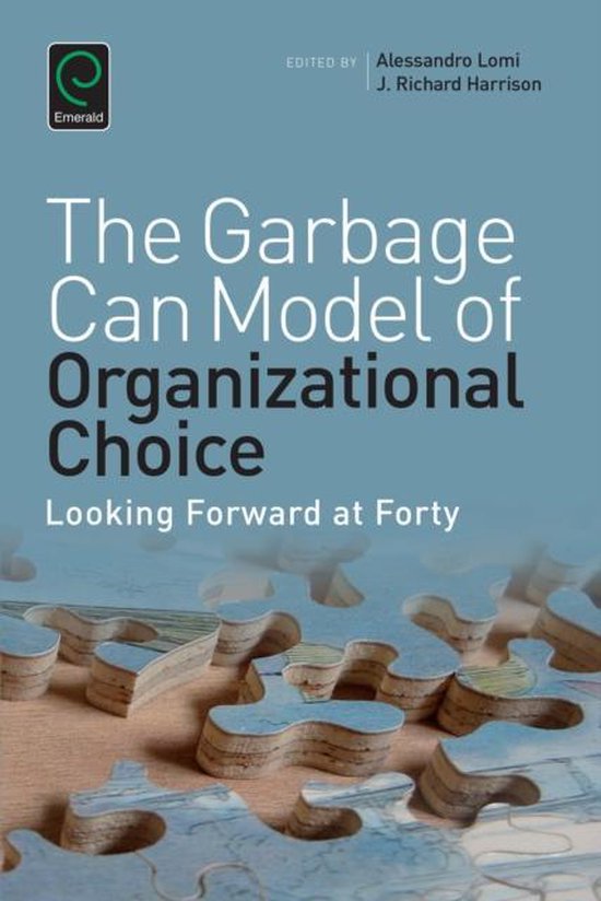 Garbage Can Model of Organizational Choice 9781785600111