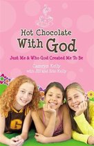 Hot Chocolate With God