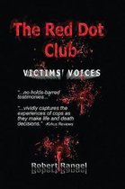 The Red Dot Club - Victims' Voices