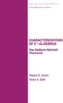 Chapman & Hall/CRC Pure and Applied Mathematics - Characterizations of C* Algebras
