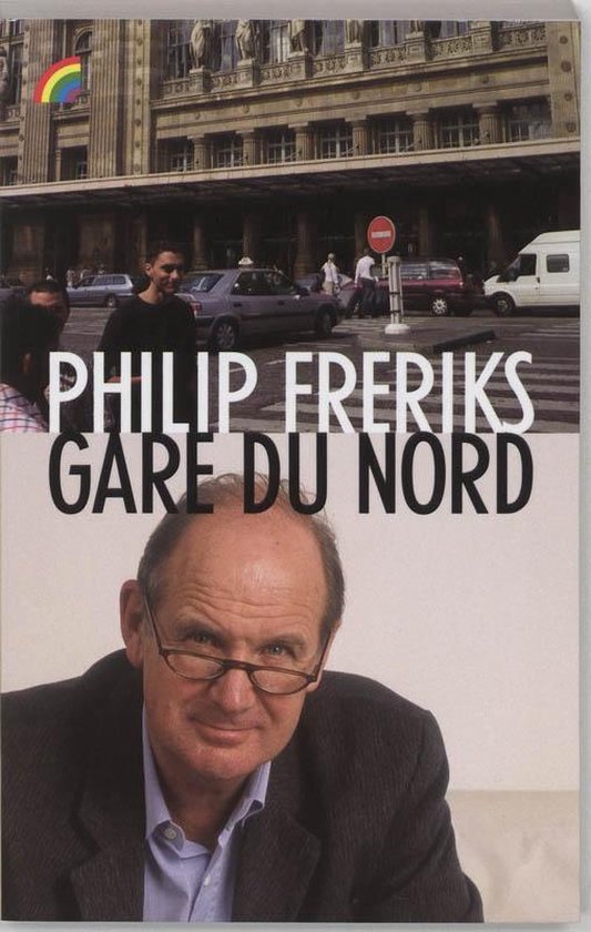 Cover van het boek 'Gare du Nord' van Philip Freriks