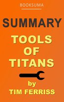 Summary: Tools of Titans by Tim Ferriss