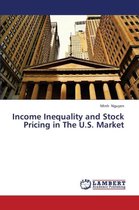 Income Inequality and Stock Pricing in the U.S. Market