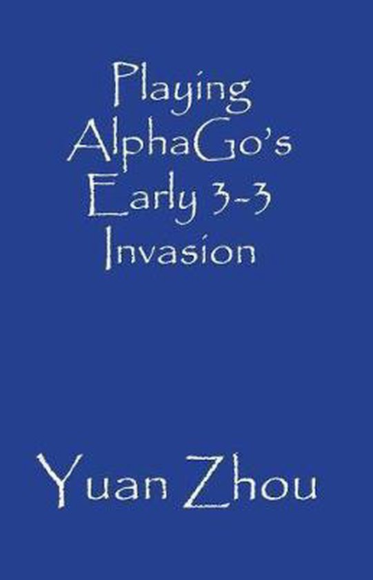 Foto: Playing alphago s early 3 3 invasion